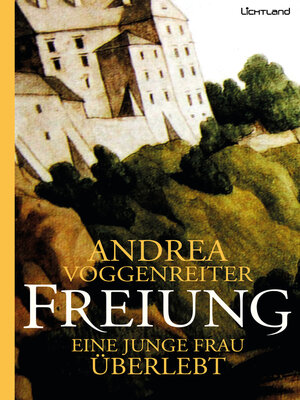 cover image of Freiung